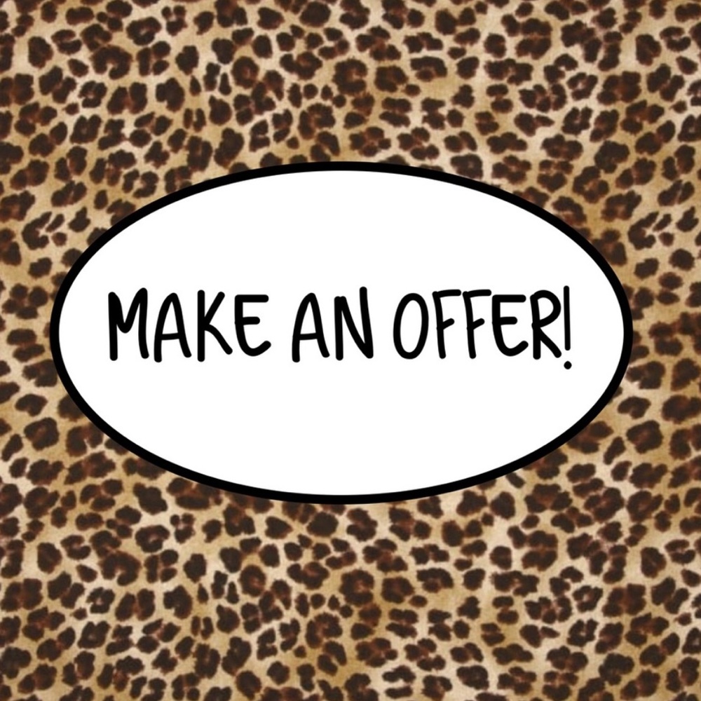 MAKE AN OFFER…TREAT YOURSELF! YOU DESERVE IT!